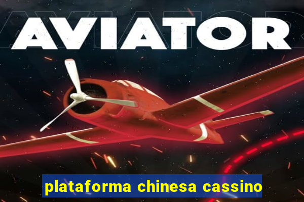 plataforma chinesa cassino